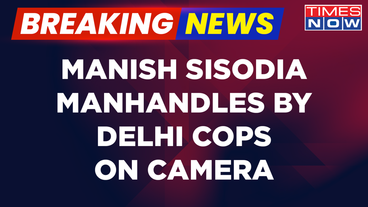 Breaking News Former DY CM Manish Sisodia Manhandles By Delhi Cops