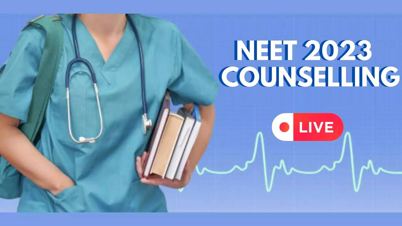 NEET Counselling 2023 Date LIVE NEET UG PG Counselling Registration