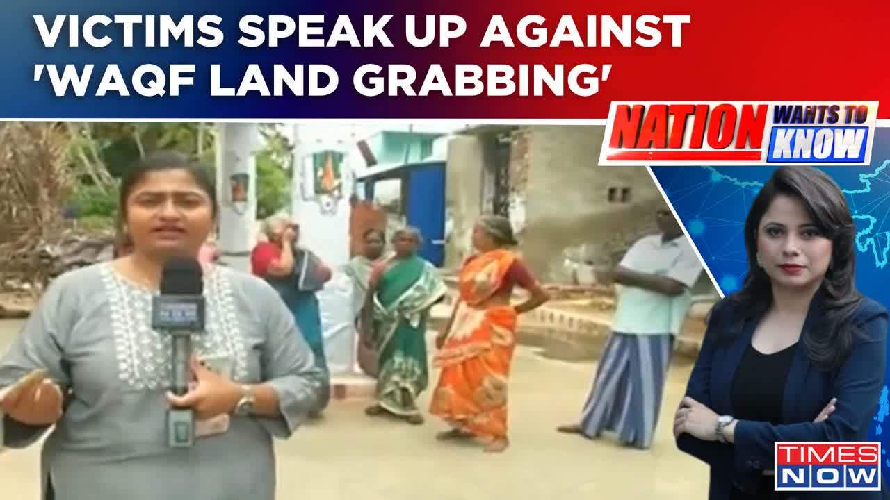 Waqf Amendment Row Victims From Tamil Nadu Speak Up About Land