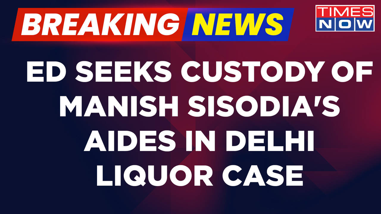 ED Seeks Custody Of Manish Sisodia S Aide Vijay Nair Abhishek Boinpally