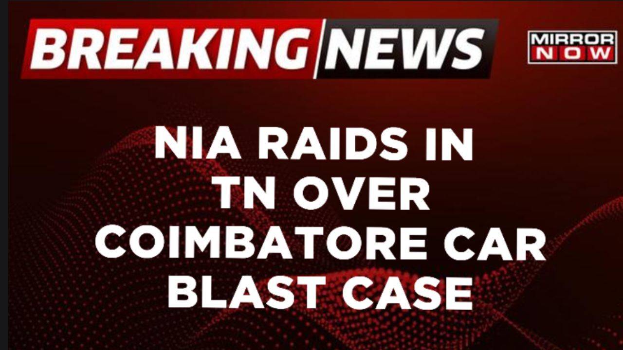 Breaking News NIA Raids Underway At 40 Locations In TN In Connection