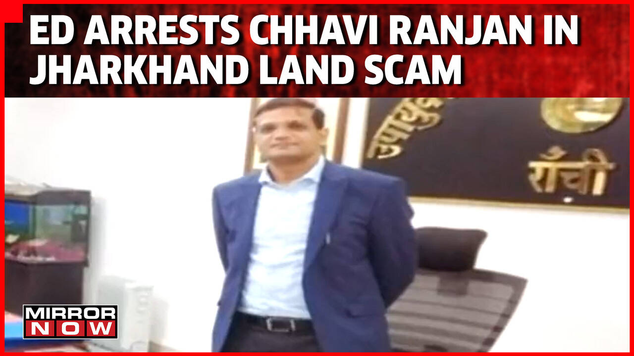 Top News Ed Arrests Jharkhand Ias Officer Chhavi Ranjan Booked In