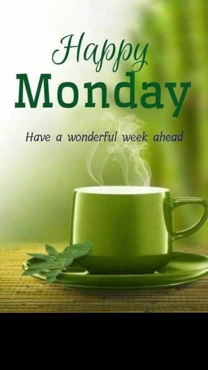 its monday have a great week