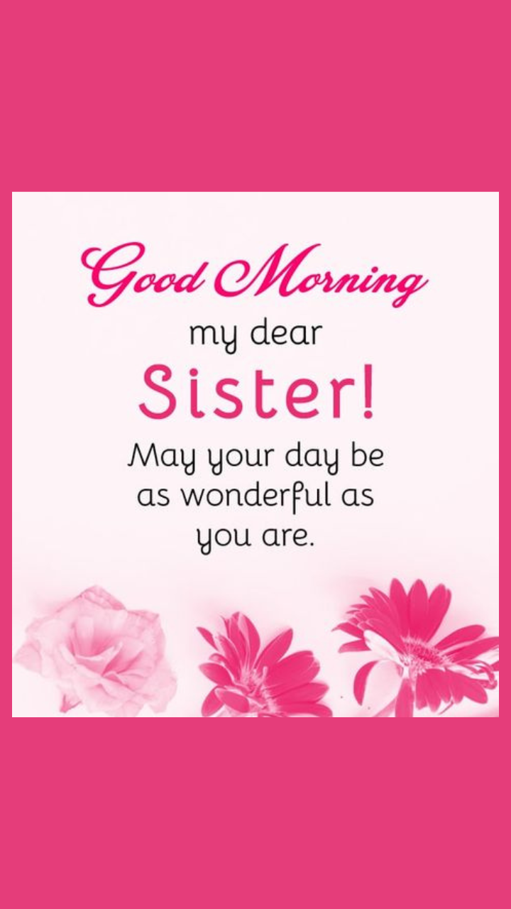 Good Morning Messages For Your Sister | Times Now