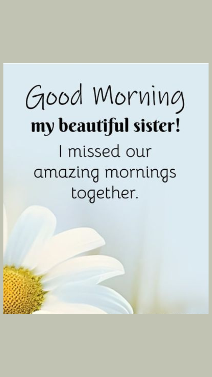 Good Morning Messages For Your Sister | Times Now