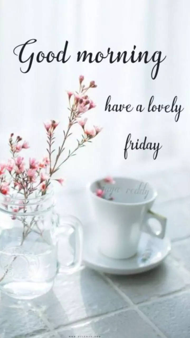 good morning its friday quotes