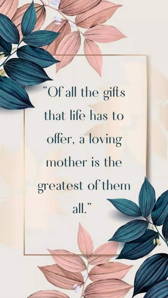 150+ Best Mother's Day 2023 Wishes, Messages, Quotes, Images, Statuses For  All The Incredible Mothers