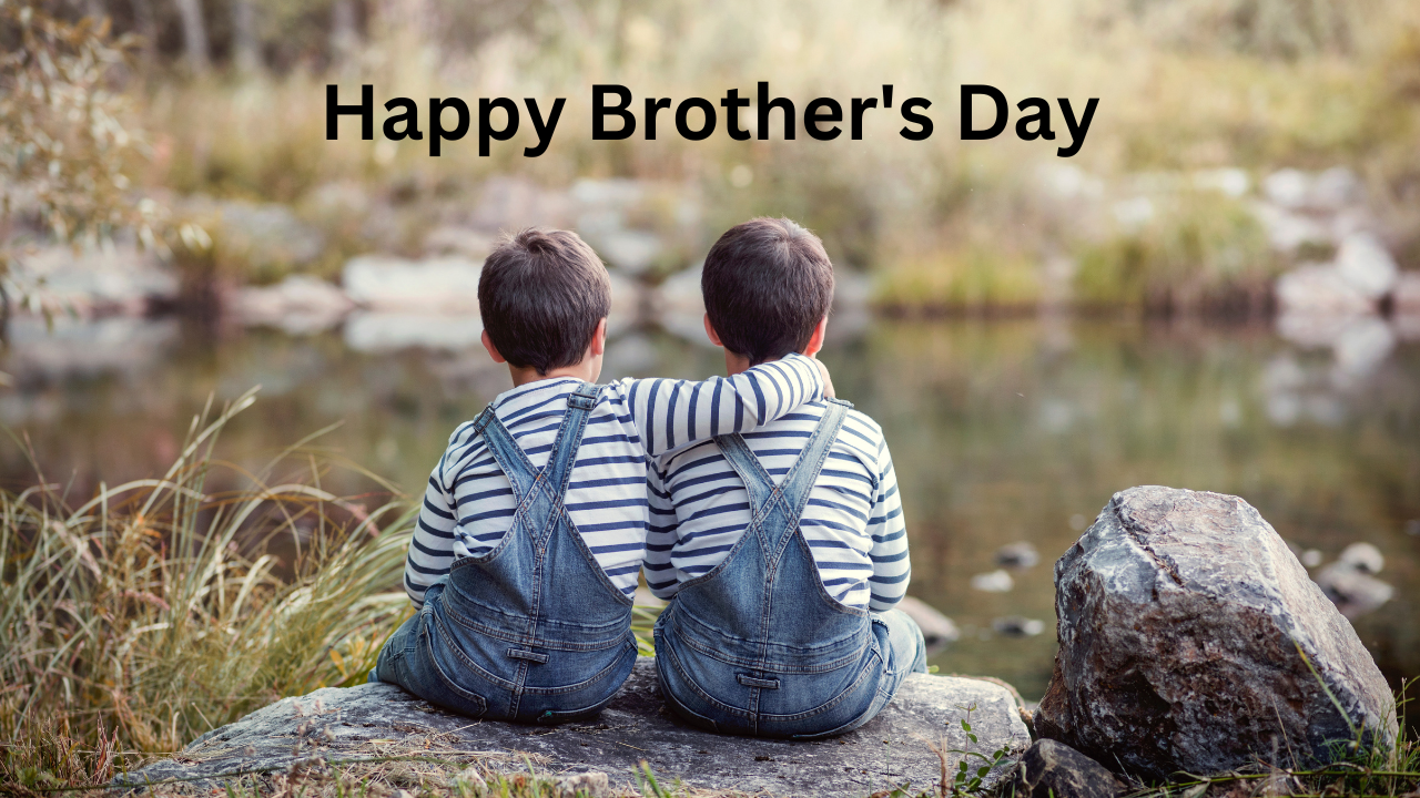 Brother's Day Quotes, Wishes And Shayari In English, Hindi And ...