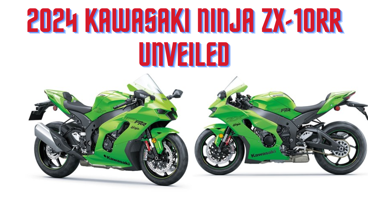 Kawasaki Unveils 2024 Ninja ZX-10RR: A Track-Ready Supersport Marvel