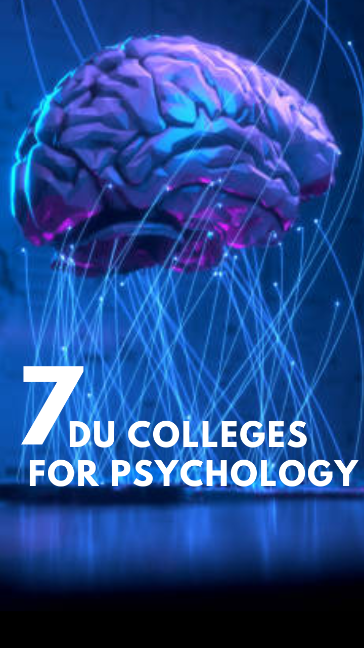 7 Best DU Colleges for Psychology