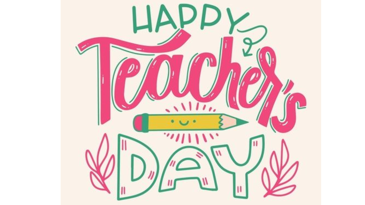 Happy Teacher's Day 2023: Wishes, Images, Quotes, Status, Messages ...