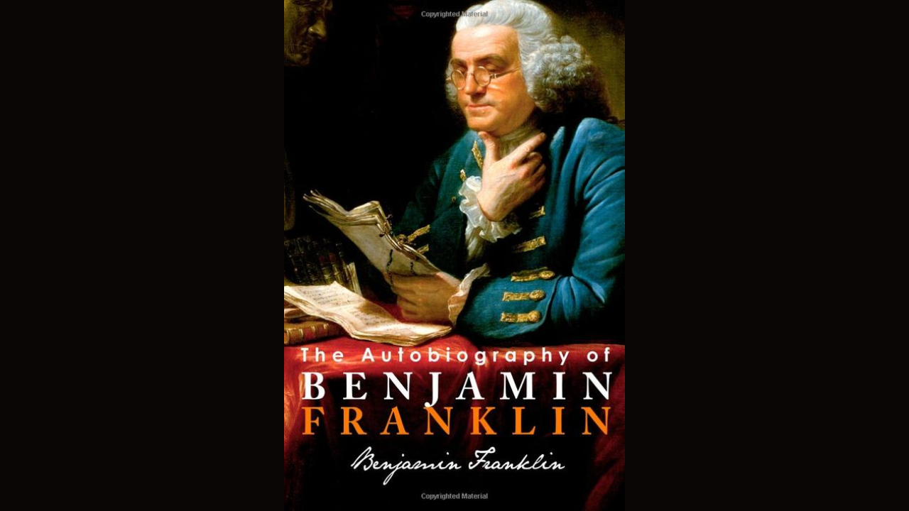 The Autobiography of Benjamin Franklin - Benjamin Franklin