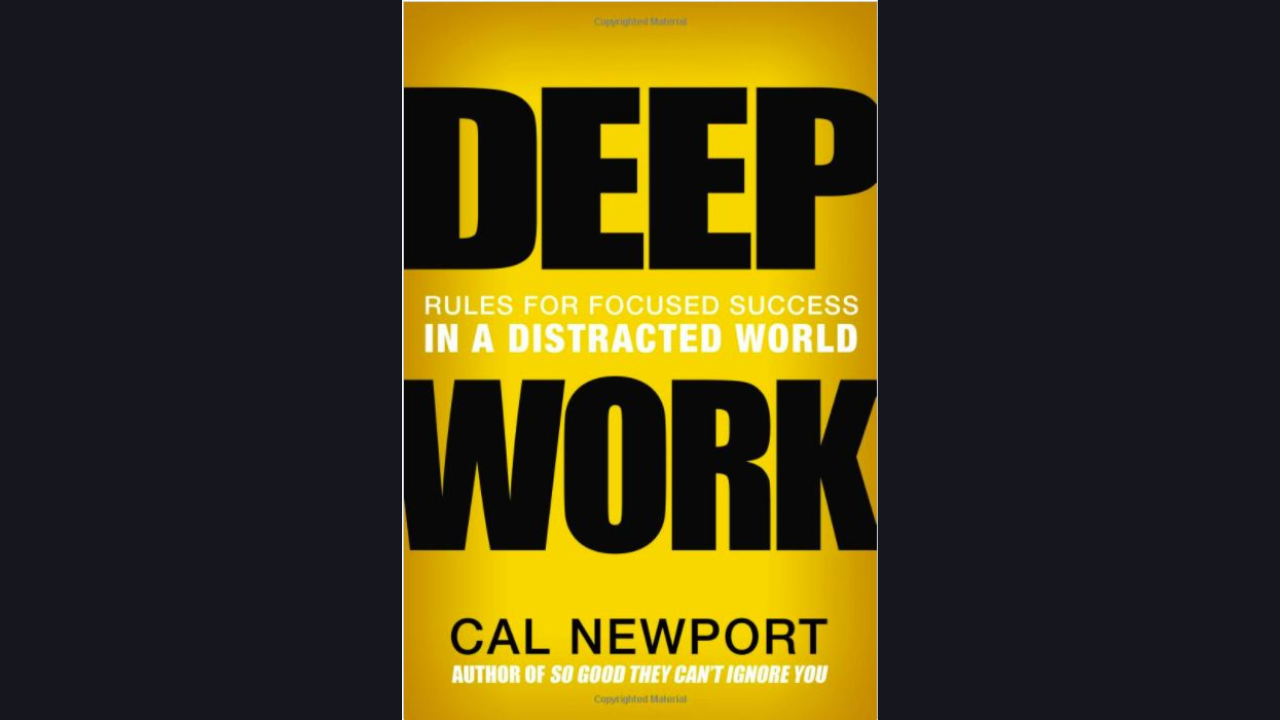 Deep Work by Cal Newport 2016