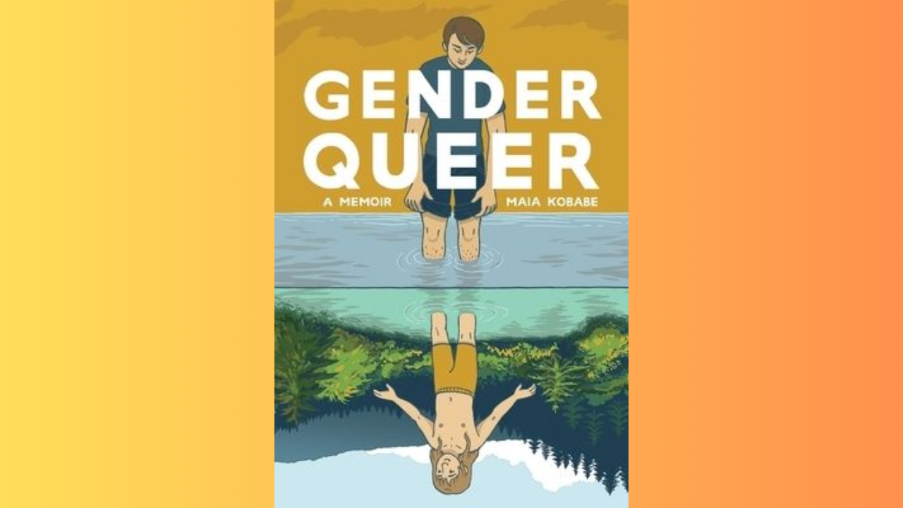 Gender Queer by Maia Kobabe