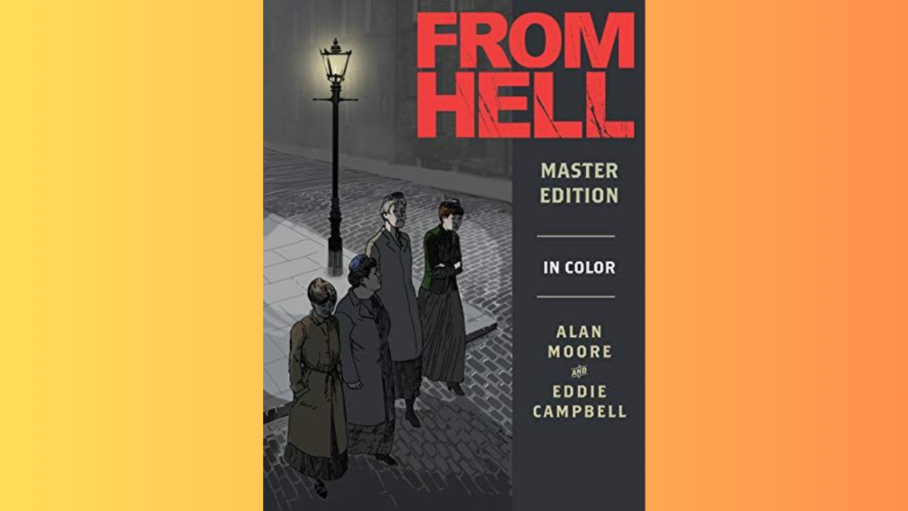 From Hell by Alan Moore