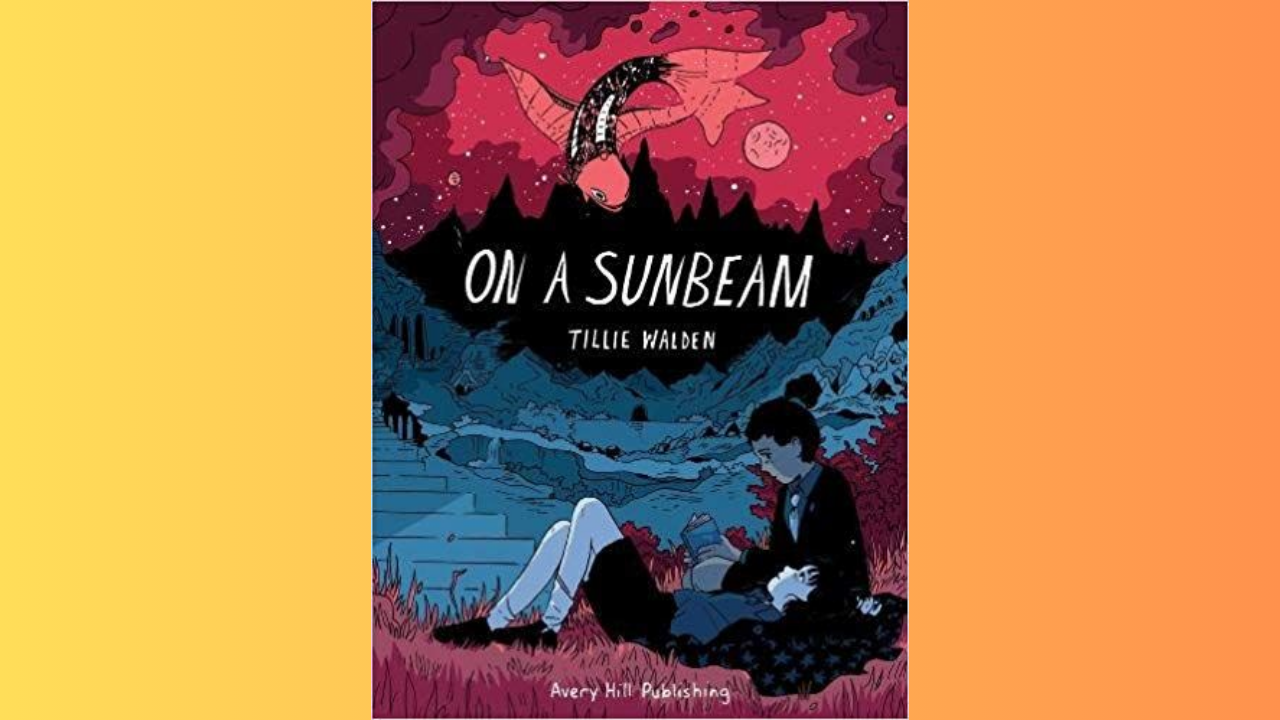 On a Sunbeam by Tillie Walden