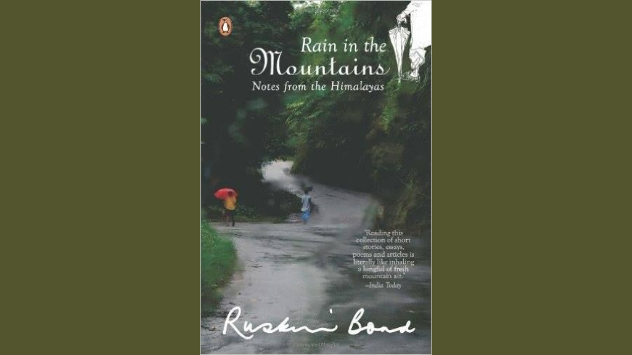 Rain in the Mountains Notes from the Himalayas