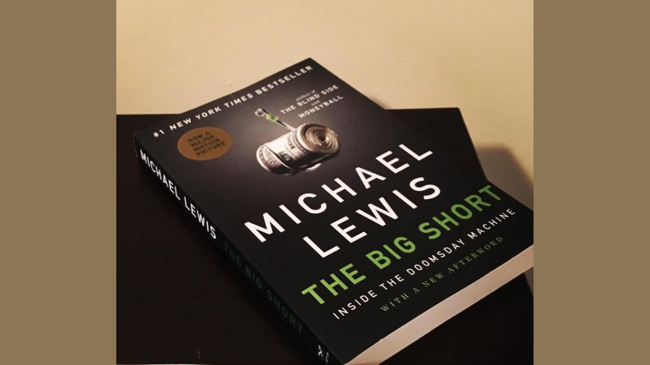 The Big Short Inside the Doomsday Machine by Michael Lewis