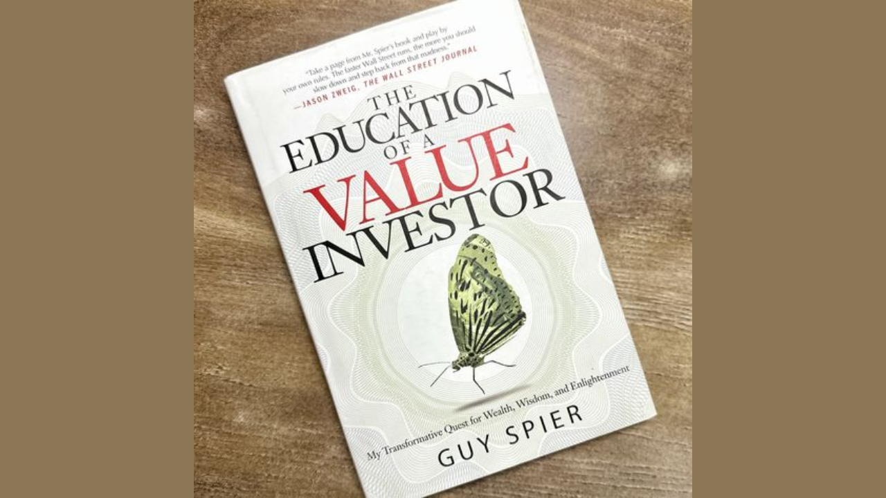 The Education Of A Value Investor by Guy Spier