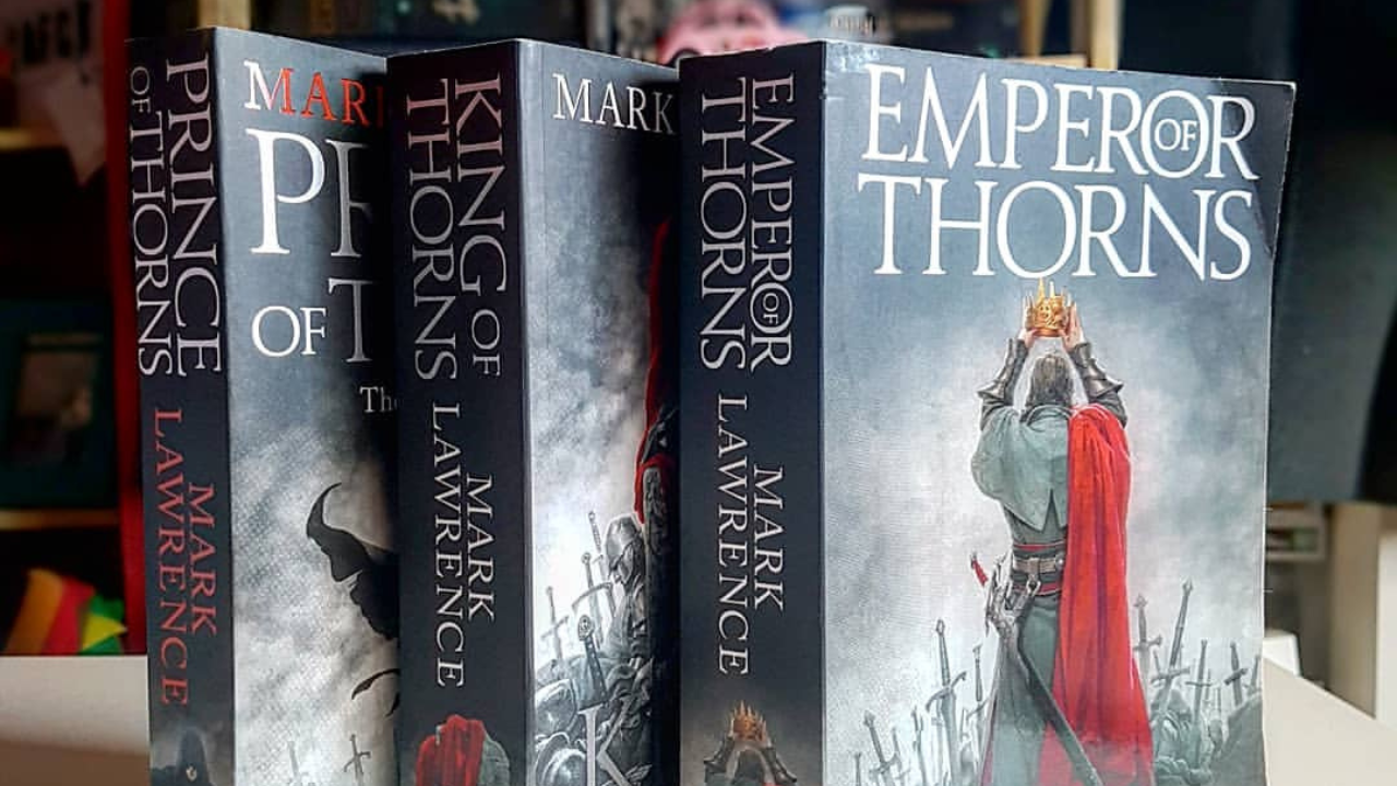 The Broken Empire Series by Mark Lawrence