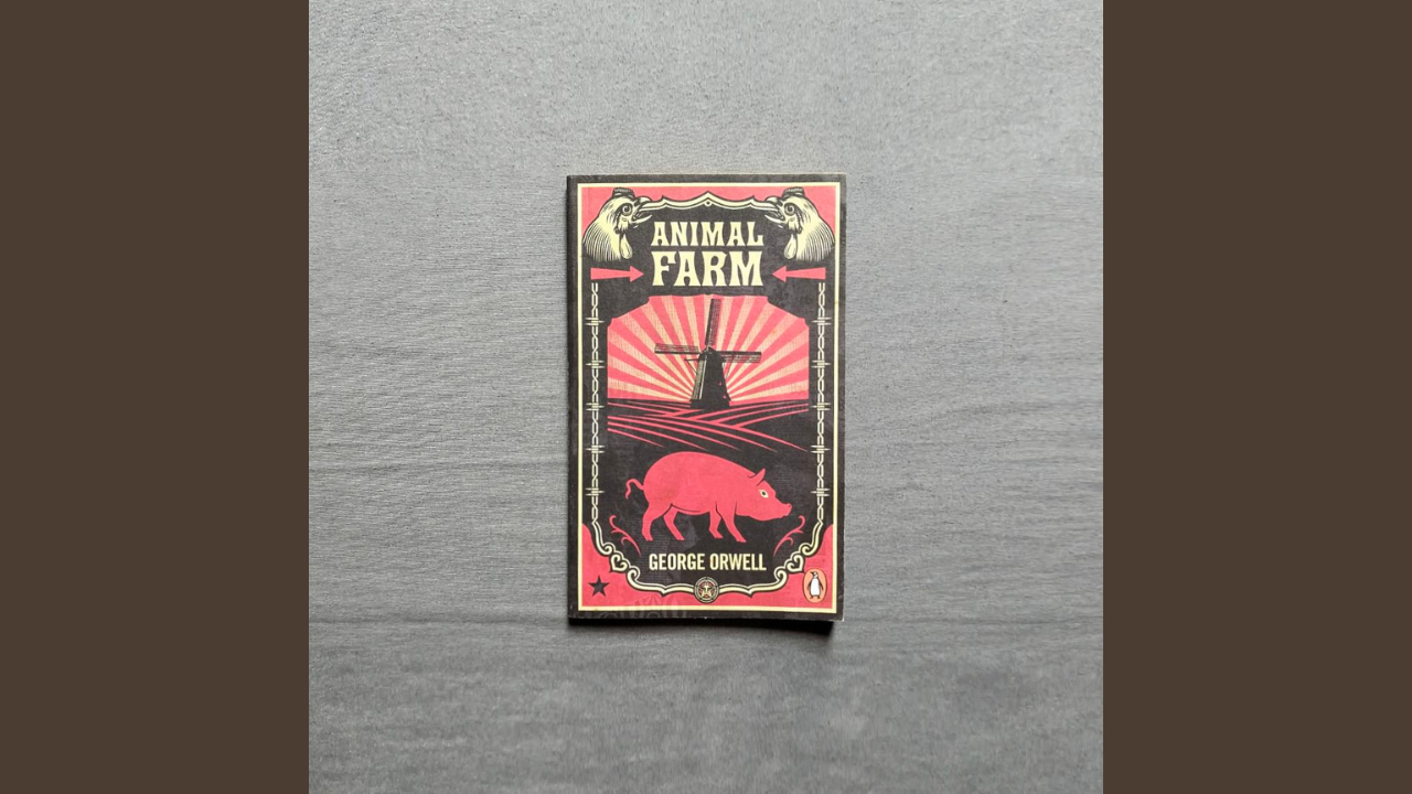 Animal Farm by George Orwell