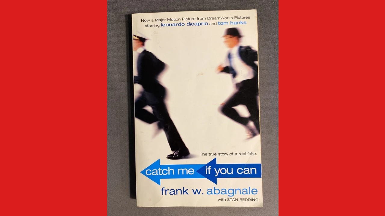 Catch Me if You Can The True Story of a Real Fake by Frank W Abagnale with Stan Redding