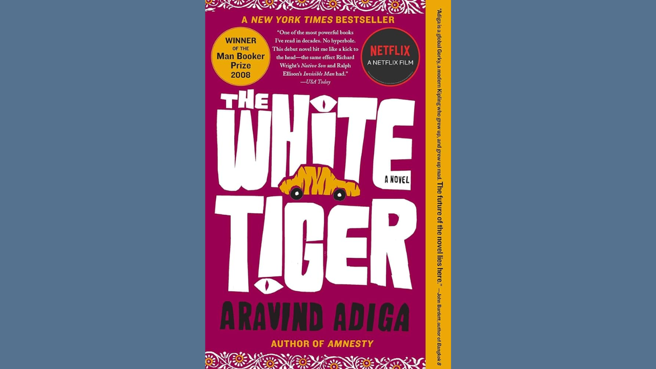 2008 - The White Tiger by Aravind Adiga