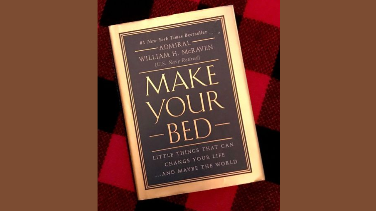 Make Your Bed by William H McRaven