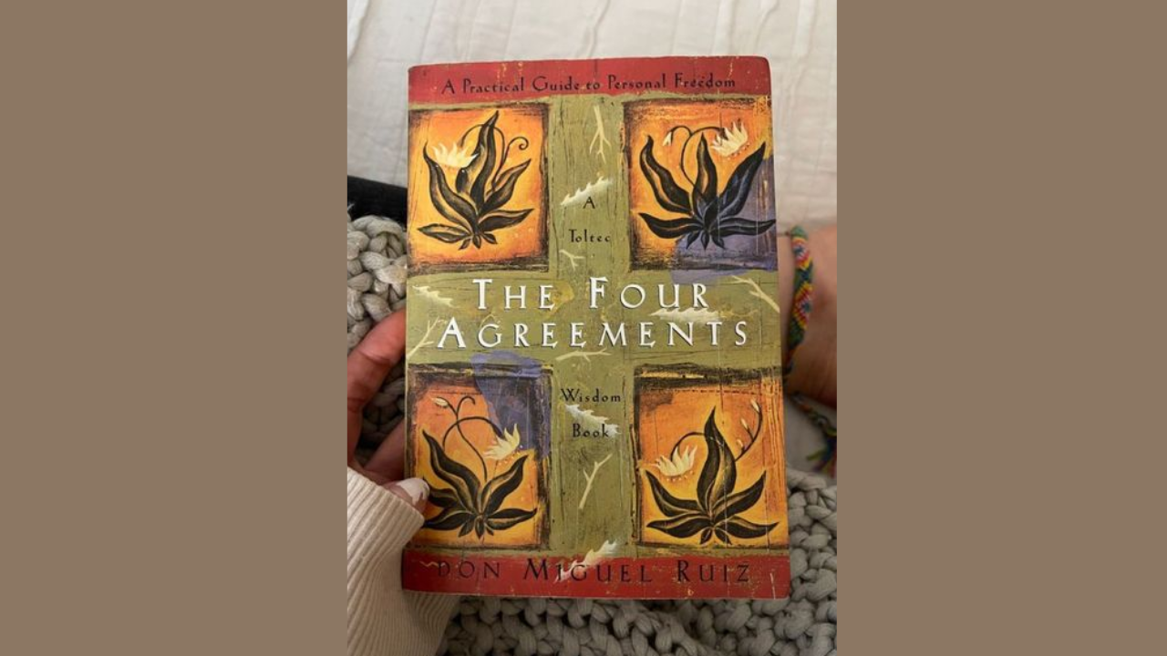 The Four Agreements by Don Miguel Ruiz