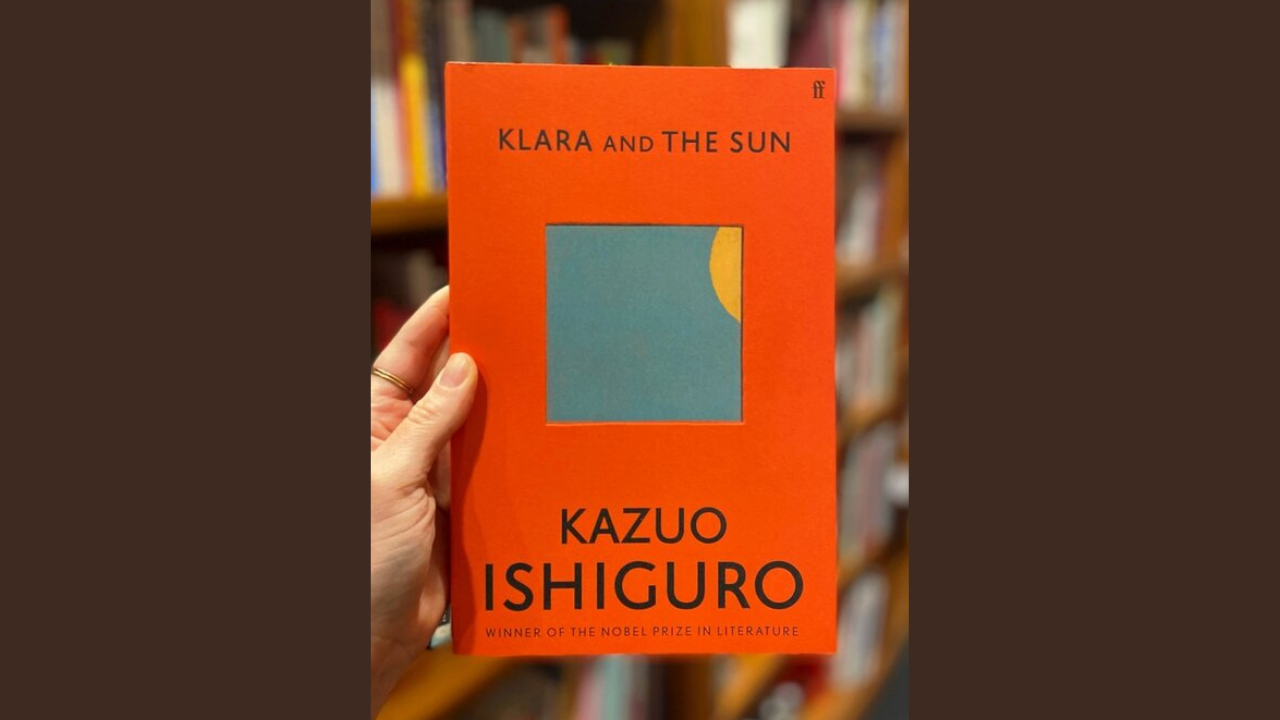 Klara and the Sun by Kazuo Ishiguro