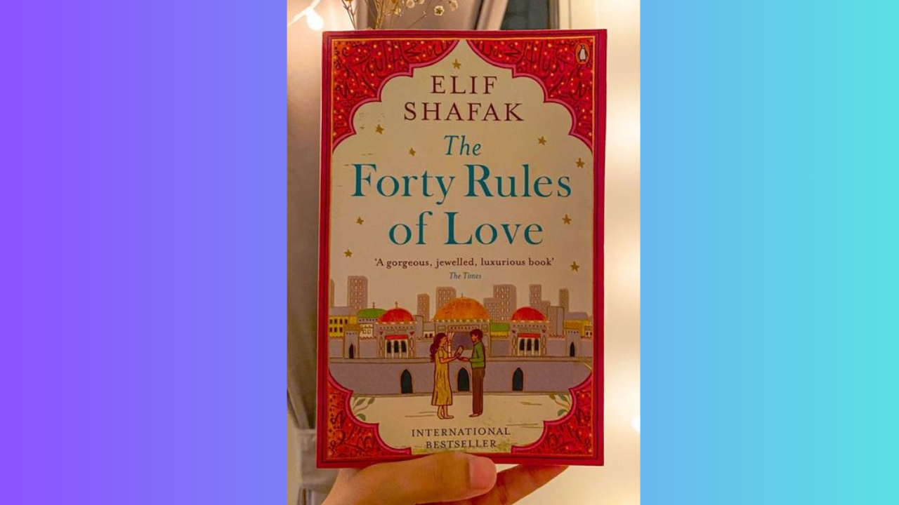 The Forty Rules of Love by Elif Shafak