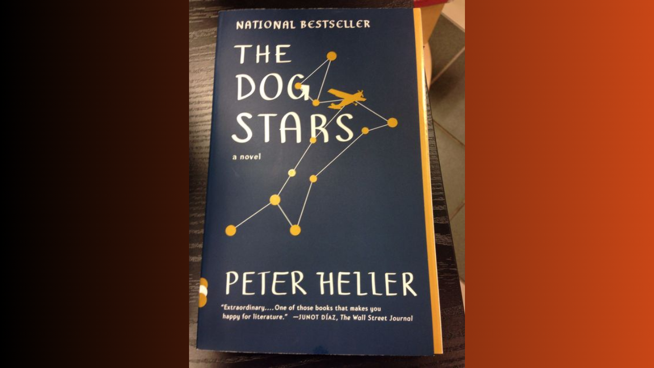 The Dog Stars by Peter Heller