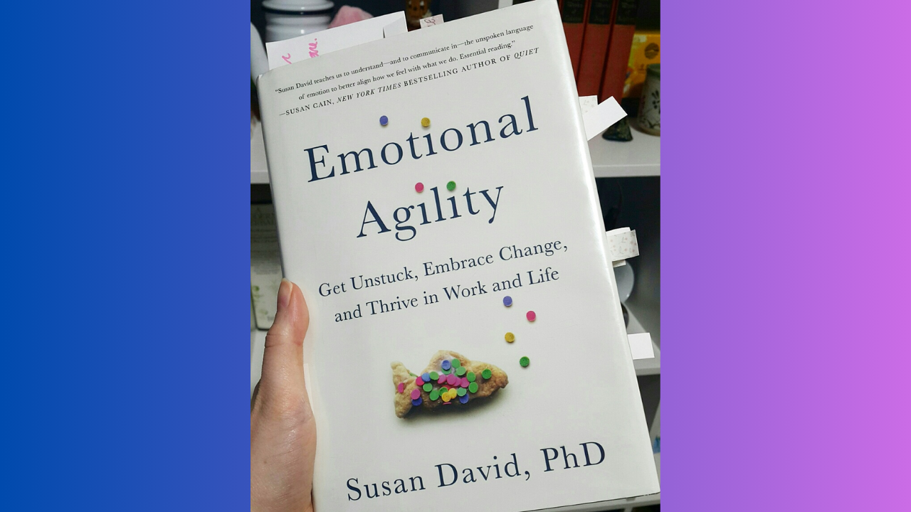Emotional Agility by Susan David