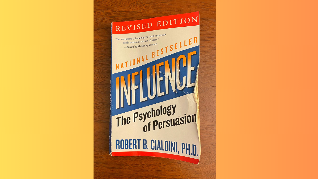 Influence The Psychology of Persuasion by Robert B Cialdini