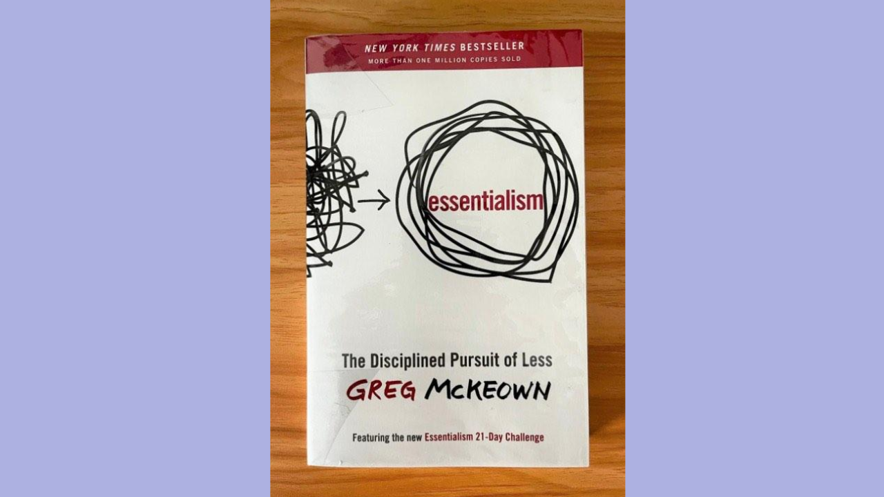 strongEssentialism The Disciplined Pursuit of Less by Greg McKeownstrong