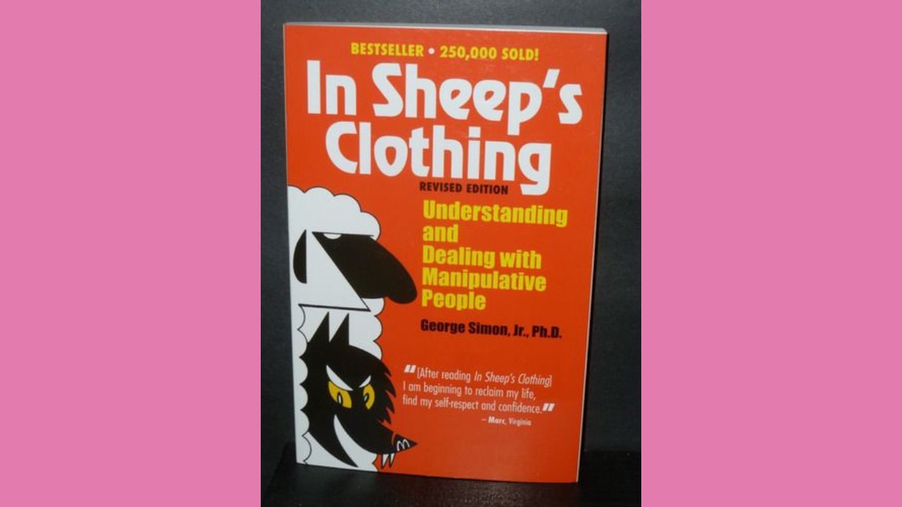 In Sheeps Clothing by George K Simon