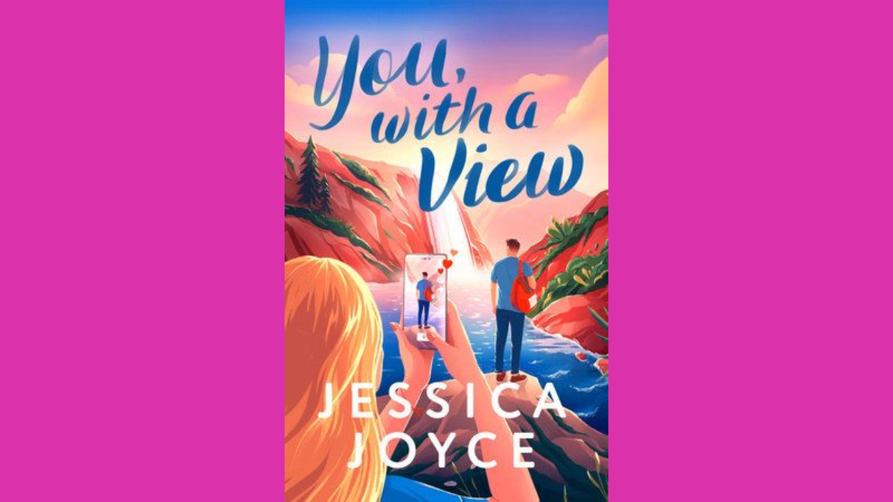 You With a View by Jessica Joyce