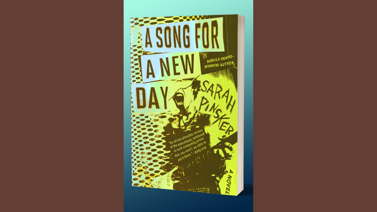 A Song for a New Day by Sarah Pinsker