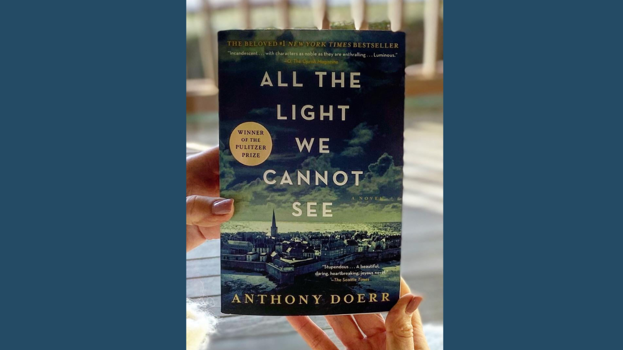 All the Light We Cannot See by Anthony Doerr