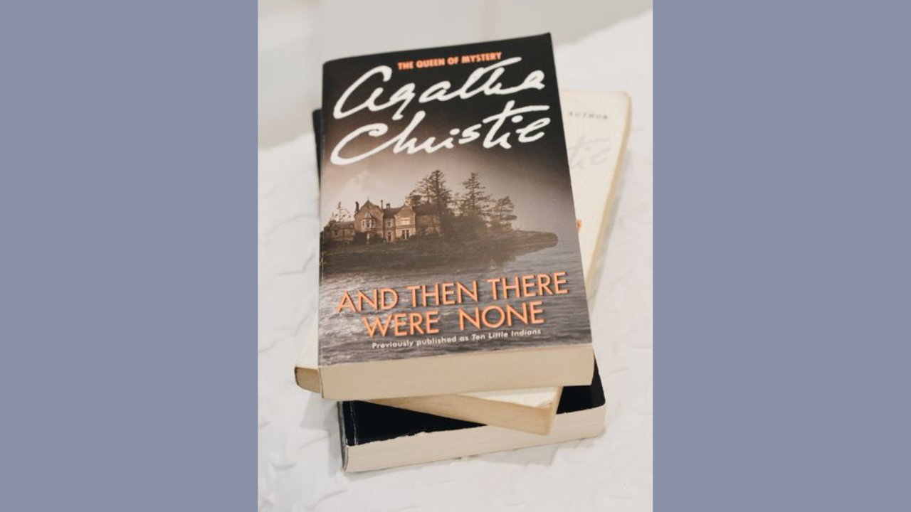 And Then There Were None by Agatha Christie