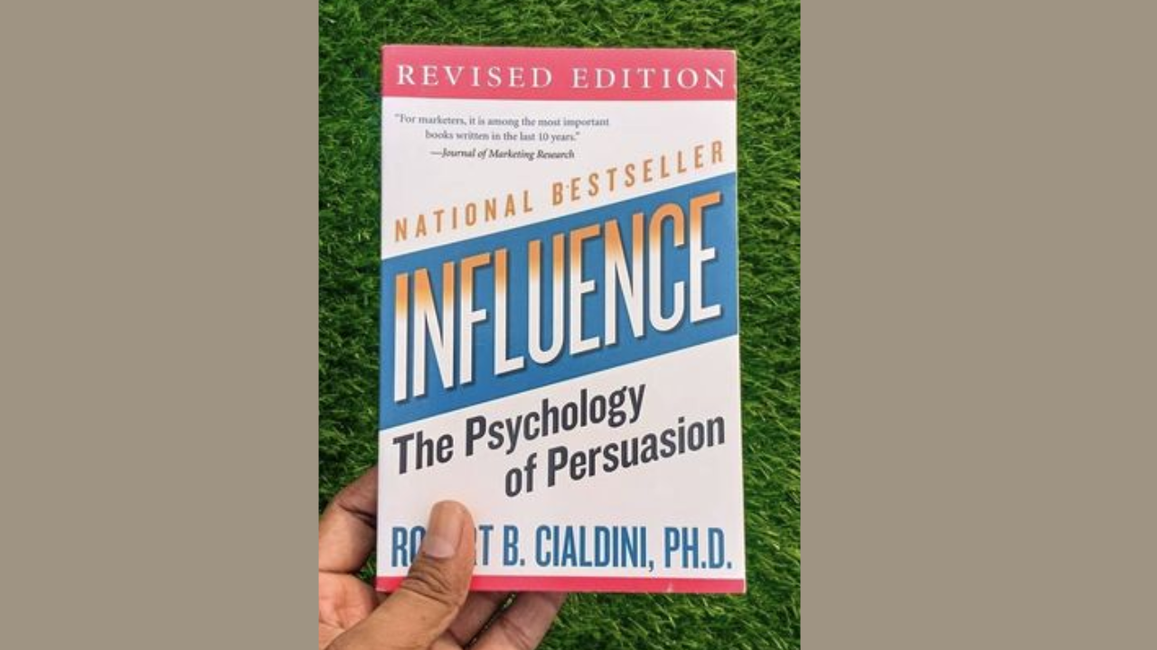 Influence The Psychology of Persuasion by Robert B Cialdini