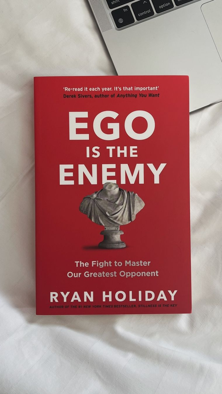 Ego is the Enemy