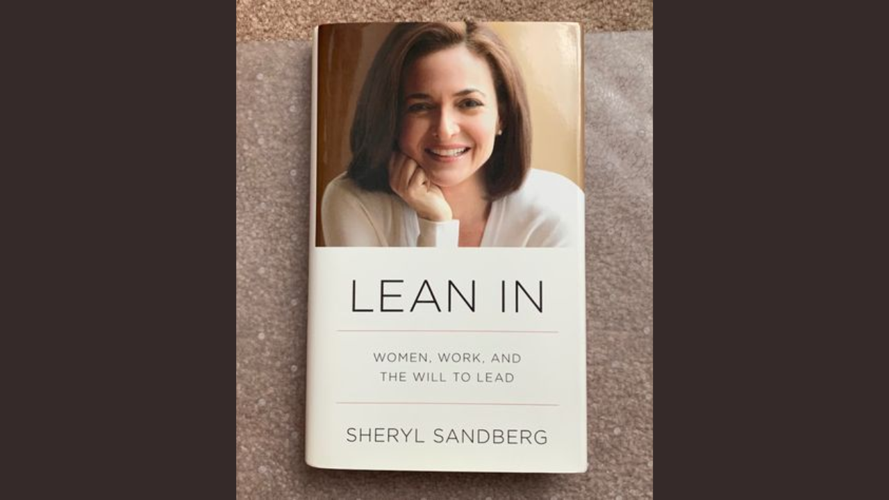 Lean In Women Work and the Will to Lead by Sheryl Sandberg