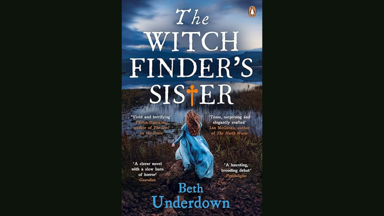 The Witchfinders Sister by Beth Underdown