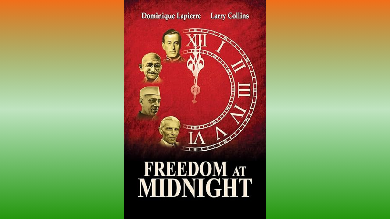 Freedom at Midnight by Dominique Lapierre and Larry Collins