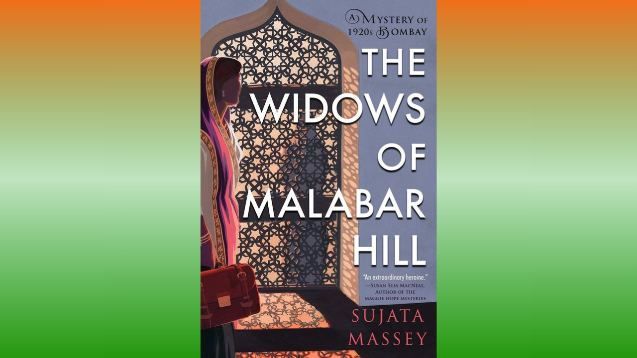 The Widows of Malabar Hill by Sujata Massey