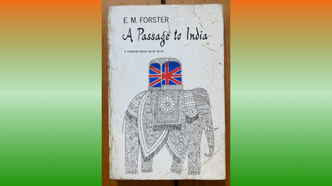 A Passage to India by EM Forster