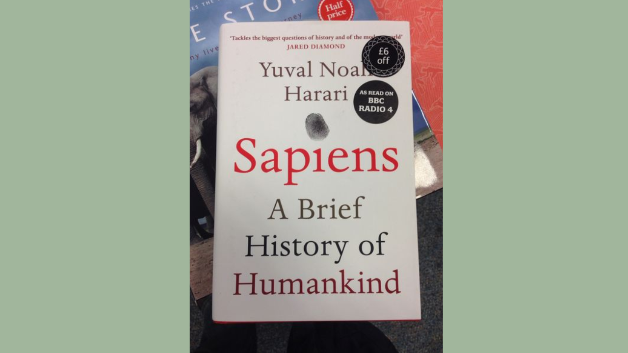 Sapiens A Brief History of Humankind by Yuval Noah Harari