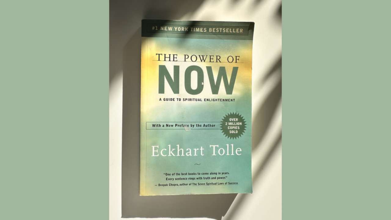 The Power of Now by Eckhart Tolle