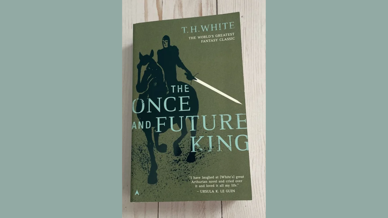 The Once and Future King by TH White